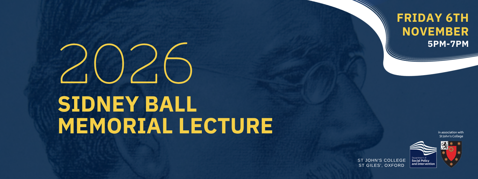 2026 Sidney Ball Memorial Lecture. Friday 6 November, 5-7pm