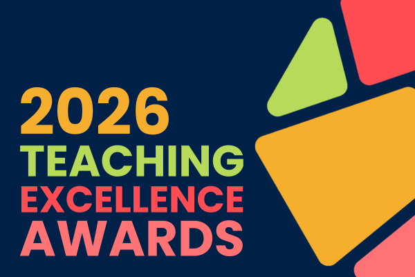 The Awards logo has a dark blue background with words '2026 Teaching Excellence Awards' in yellow, green, red and pink