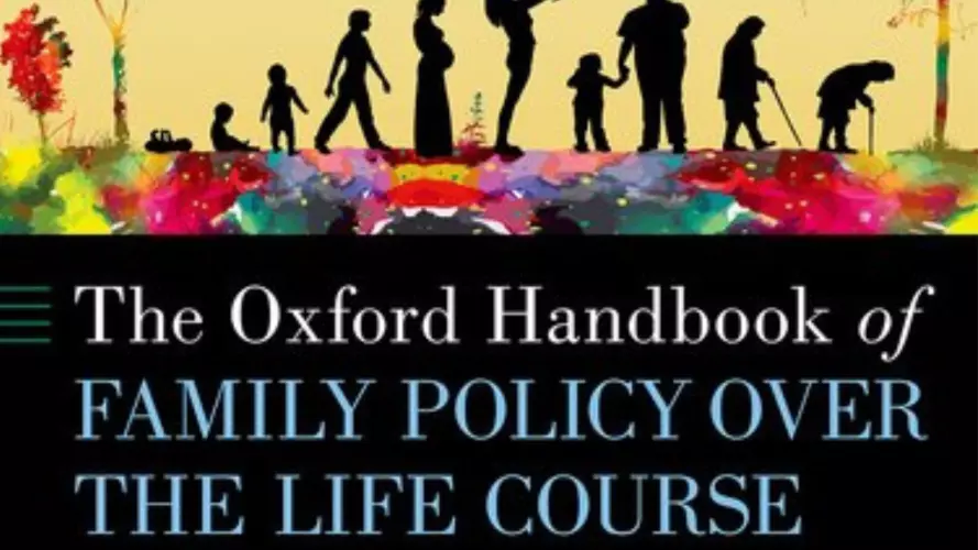 The Oxford Handbook of Family Policy A Life-Course Perspective
